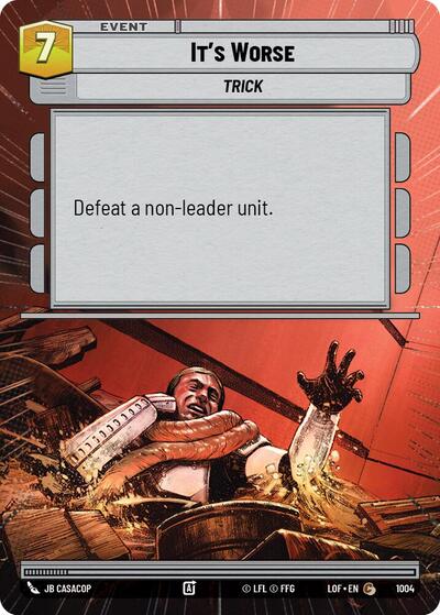 It's Worse  (Hyperspace) - Foil