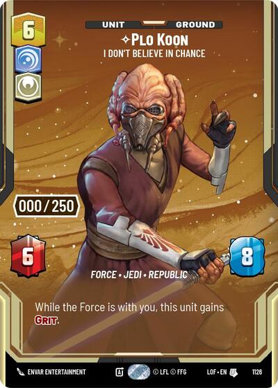 Plo Koon - I Don't Believe in Chance  (Serialized)