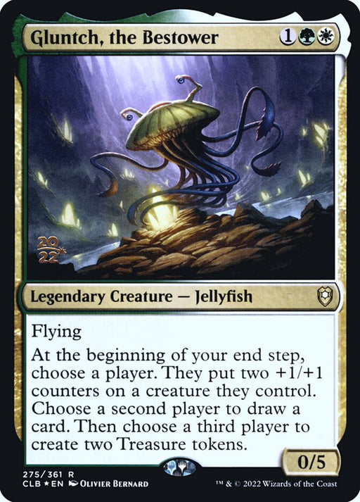 Gluntch, the Bestower - Legendary (Foil)