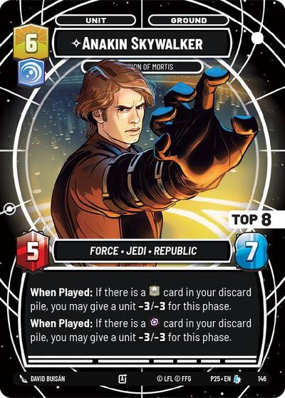Anakin Skywalker - Champion of Mortis (Top 8) - Foil