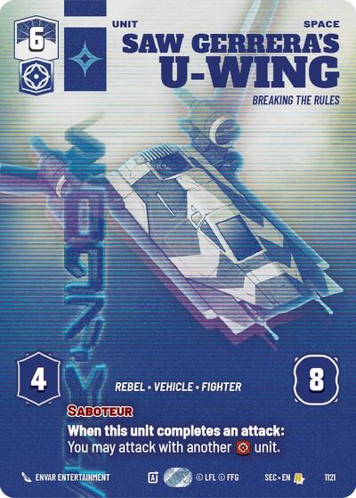 Saw Gerrera's U-Wing - Breaking the Rules  (Prestige) - Foil