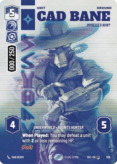 Cad Bane - Impressed Now?  (Serialized)