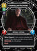 Chancellor Palpatine - I Am the Senate - Foil