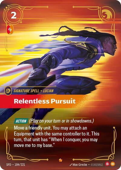 Relentless Pursuit - Foil