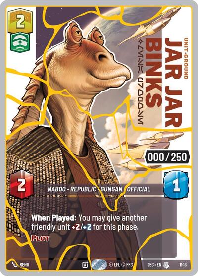Jar Jar Binks - Mesa Propose  (Gold) (Serialized)
