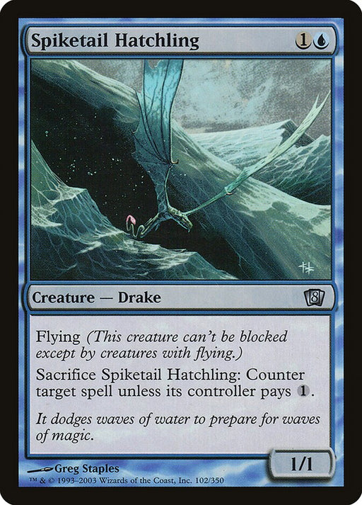 Spiketail Hatchling (Foil)