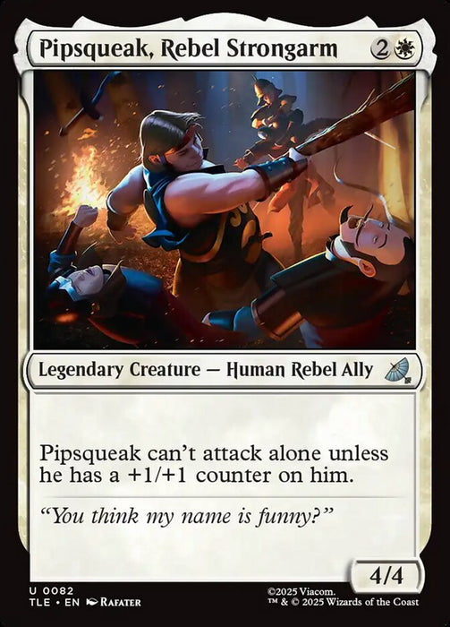 Pipsqueak, Rebel Strongarm - Legendary
