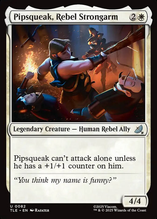 Pipsqueak, Rebel Strongarm - Legendary