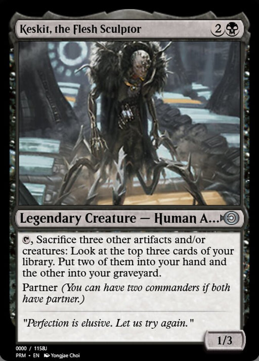 Keskit, the Flesh Sculptor - Legendary