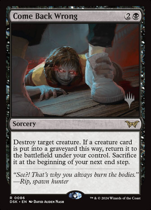 Come Back Wrong (Foil)