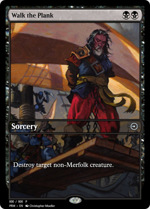 Walk the Plank - Full Art (Foil)