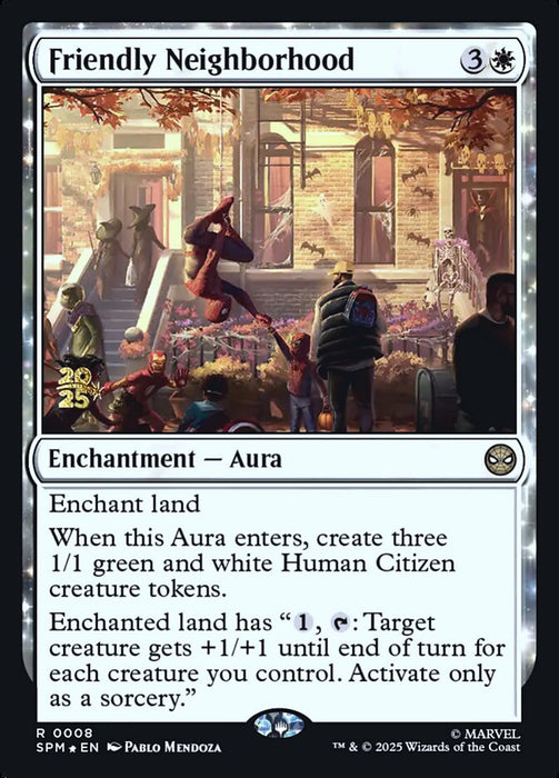 Friendly Neighborhood - Enchantment (Foil)