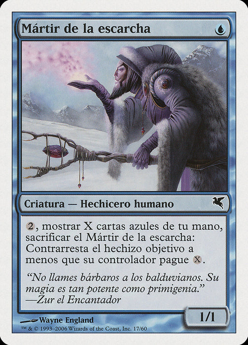 Mártir de la escarcha - Martyr of Frost