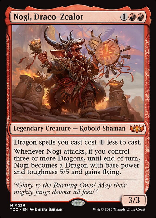 Nogi, Draco-Zealot - Legendary