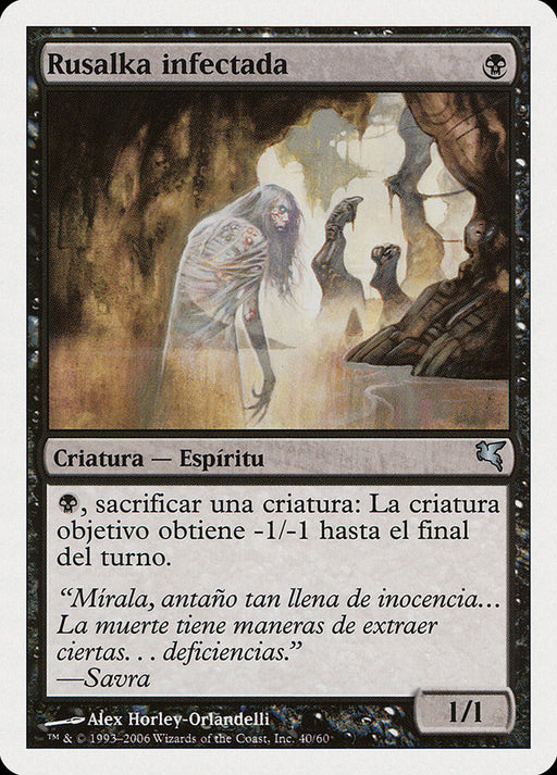 Rusalka infectada - Plagued Rusalka