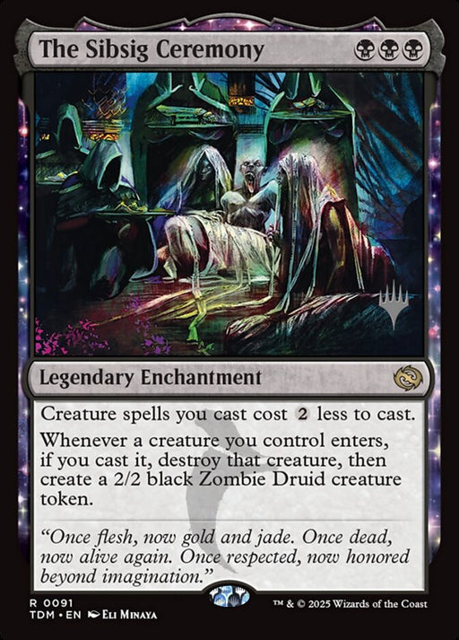 The Sibsig Ceremony - Enchantment - Legendary (Foil)