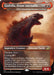 Godzilla, Doom Inevitable - Yidaro, Wandering Monster - Borderless - Full Art - Inverted - Legendary