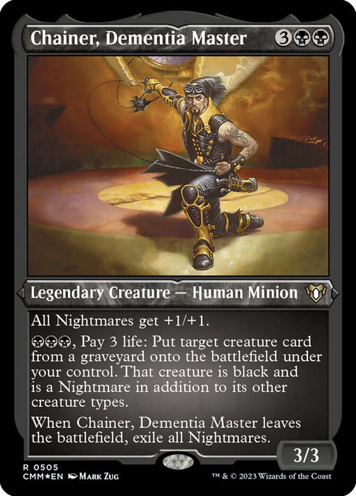 Chainer, Dementia Master - Etched - Inverted - Legendary - Etched (Foil)