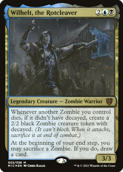 Wilhelt, the Rotcleaver - Legendary - Etched (Foil)