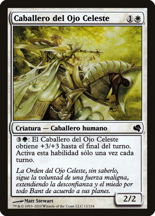 Caballero del Ojo Celeste - Knight of the Skyward Eye
