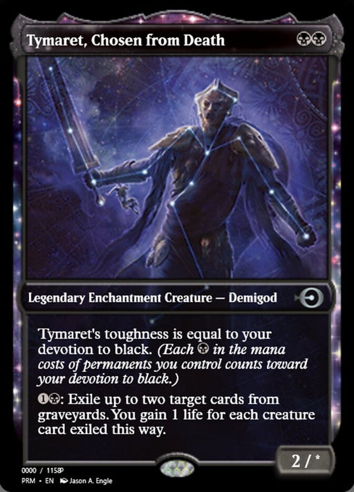 Tymaret, Chosen from Death - Enchantment - Legendary