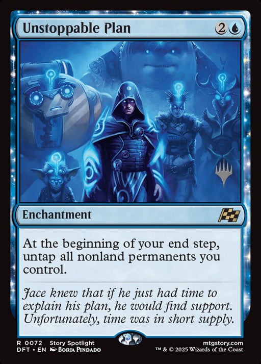 Unstoppable Plan - Enchantment