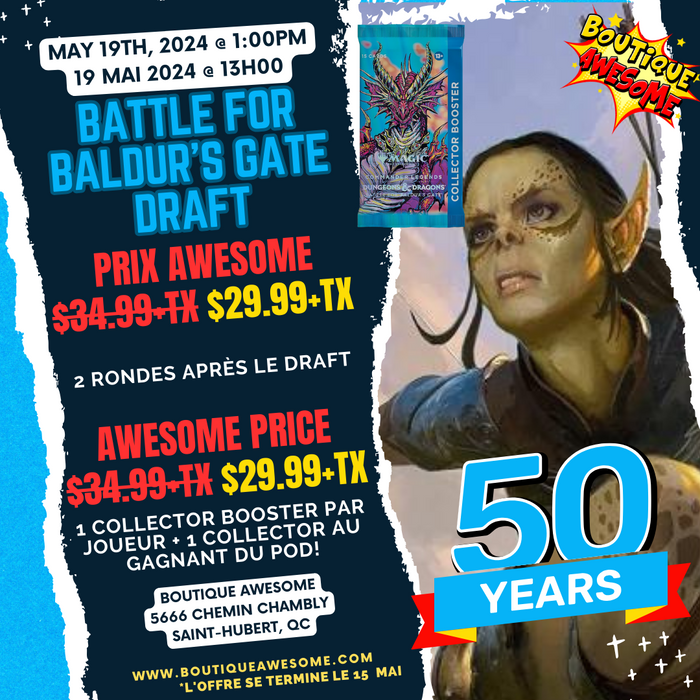 Battle for Baldur's Gate - 50th Anniversary Edition Awesome Commander Draft - 19 mai 2024 @ 13h