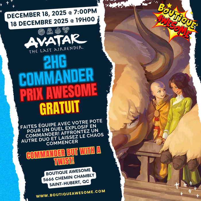 2HG Commander Avatar: The Last Airbender - December 18th, 2025