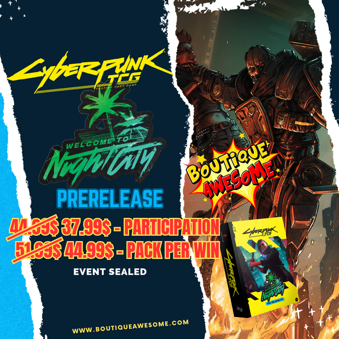 ⚡Cyberpunk TCG : Welcome to Night City Prerelease Event⚡