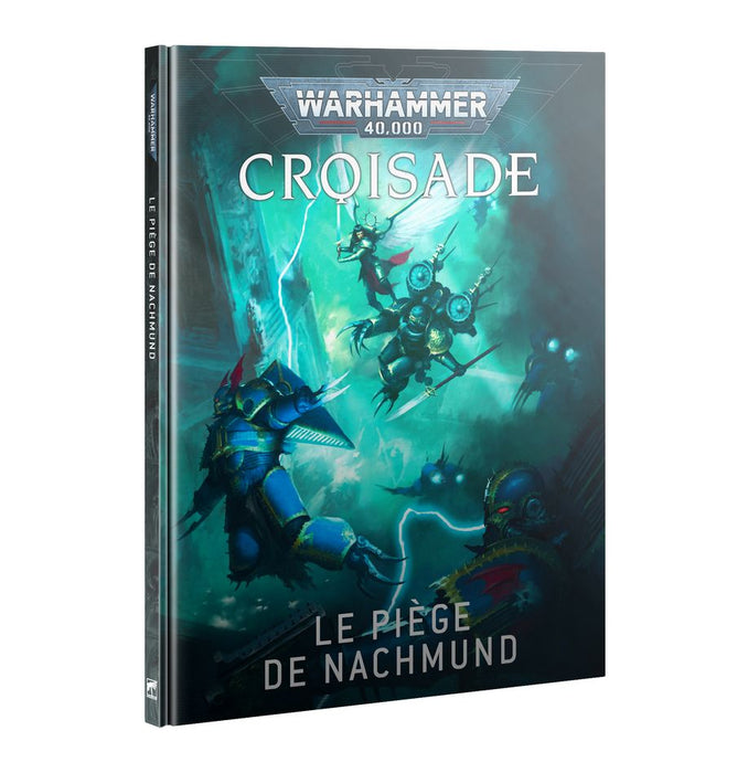 Warhammer 40,000 Crusade: Nachmund Gauntlet (FR)