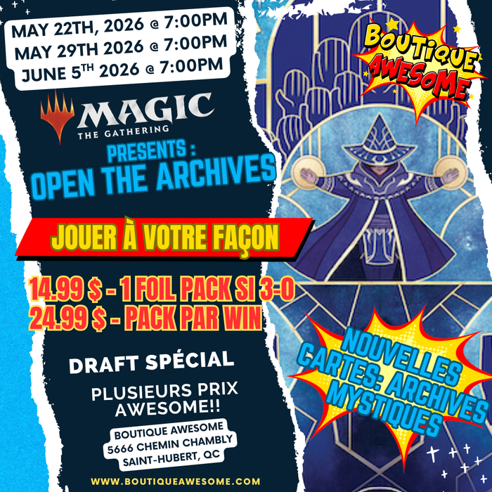 Boutique Awesome Presents : Magic the Gathering : Open the Archives
