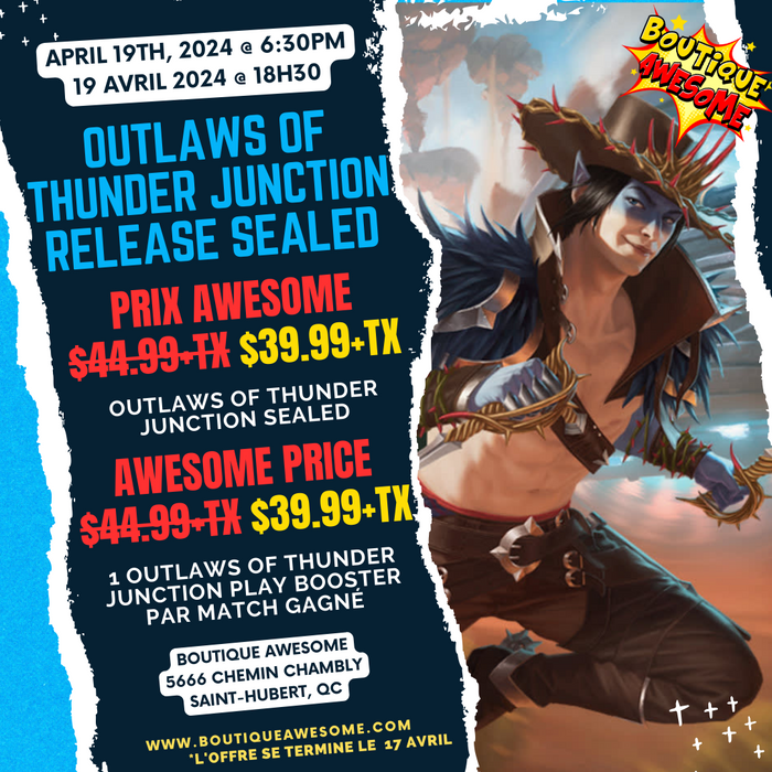 Awesome Outlaws of Thunder Junction Release Sealed! - April 19, 2024 @ 18h30