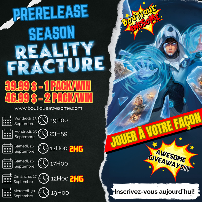 Awesome Reality Fracture Prerelease Season! - September 25th-30th 2026