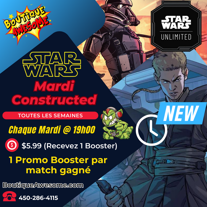 Awesome Tuesday Star Wars Unlimited Constructed Weekly Play! - Mardis à 19h
