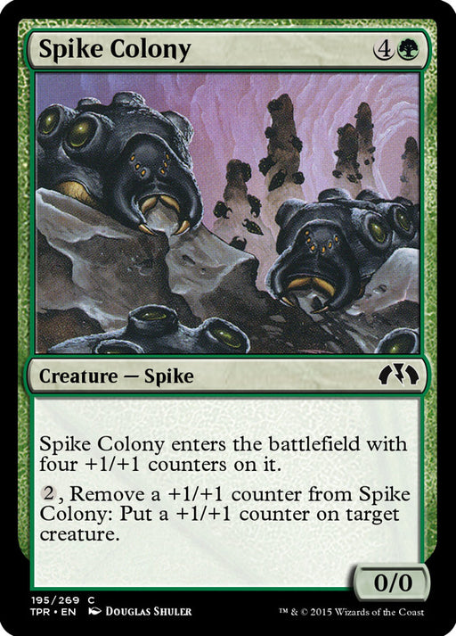 Spike Colony (Foil)