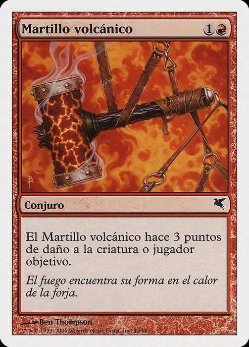 Martillo volcánico - Volcanic Hammer