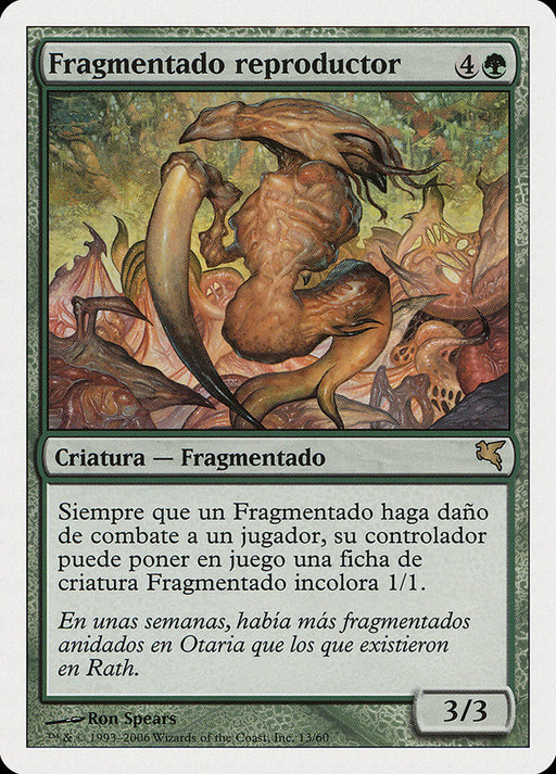 Fragmentado reproductor - Brood Sliver
