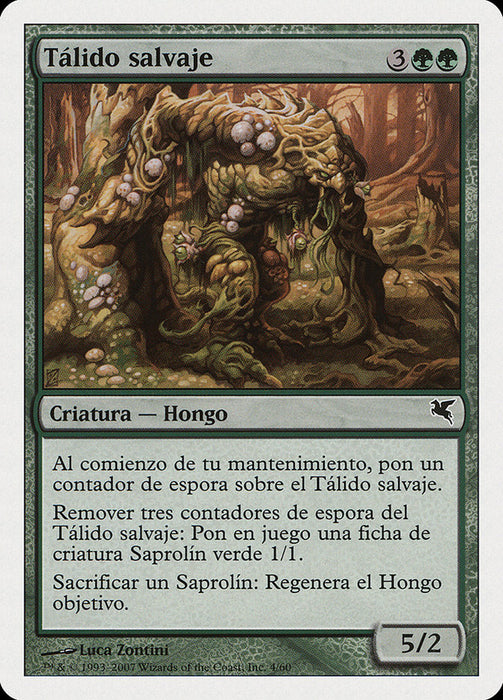 Tálido salvaje - Savage Thallid