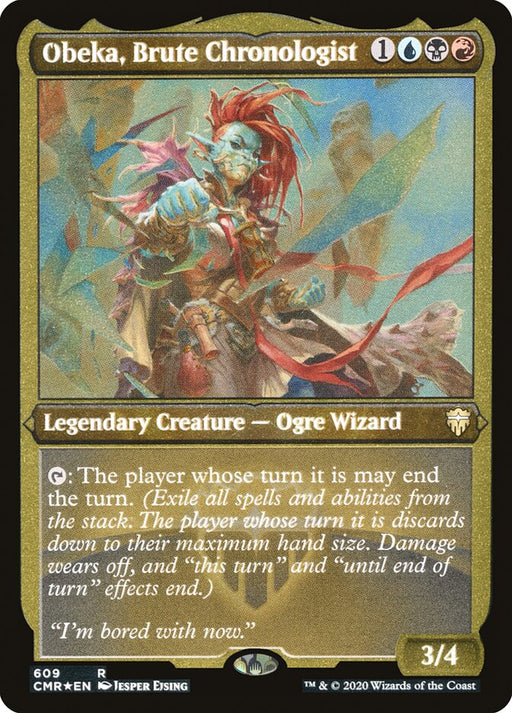 Obeka, Brute Chronologist - Etched - Inverted - Legendary - Etched (Foil)