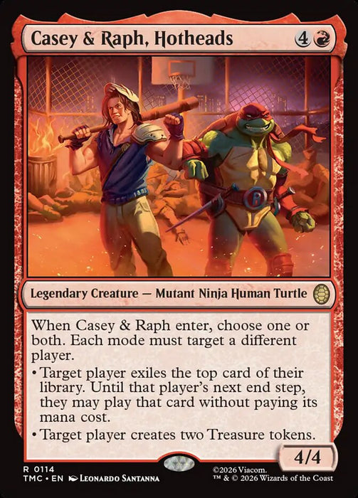 Casey & Raph, Hotheads - Legendary (Foil)