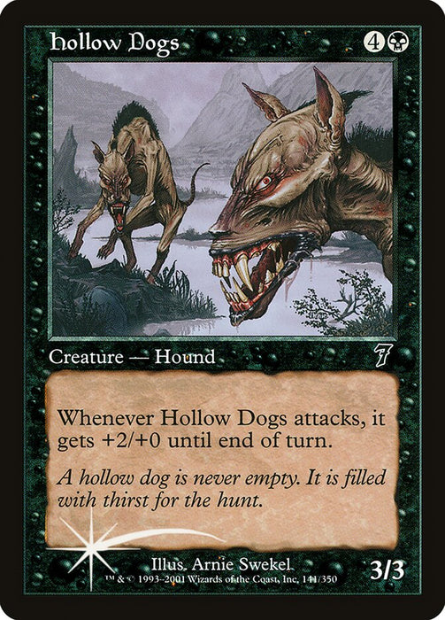Hollow Dogs (Foil)