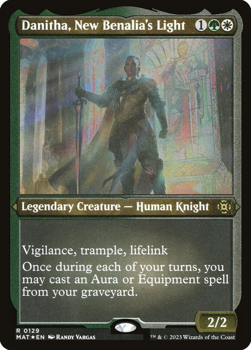 Danitha, New Benalia's Light - Etched - Inverted - Legendary - Etched (Foil)
