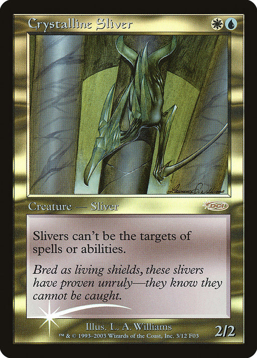Crystalline Sliver (Foil)