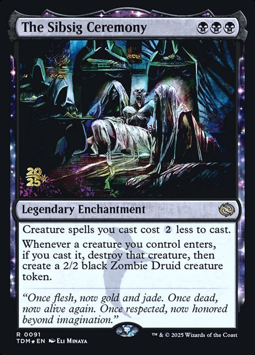 The Sibsig Ceremony - Enchantment - Legendary (Foil)
