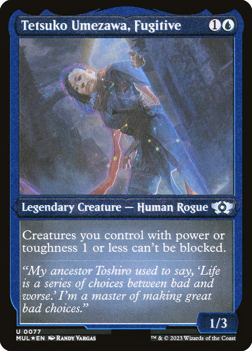 Tetsuko Umezawa, Fugitive - Etched - Inverted - Legendary - Etched (Foil)