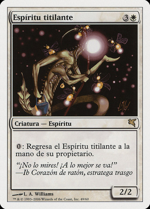 Espíritu titilante - Blinking Spirit