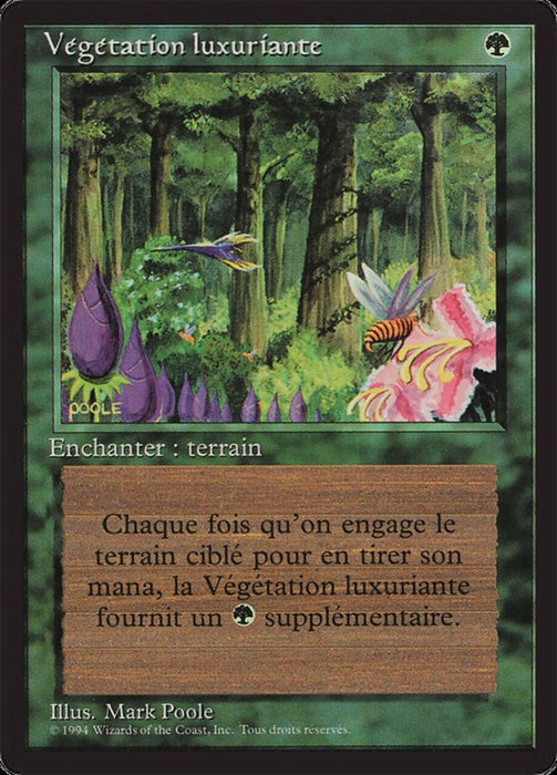 Végétation luxuriante - Wild Growth