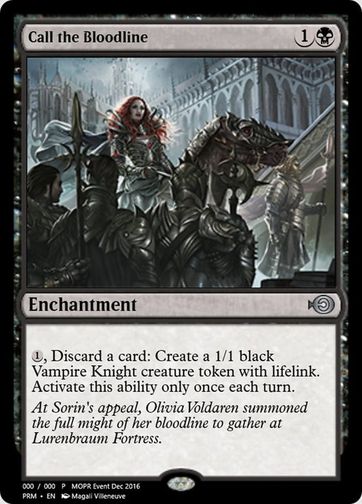 Call the Bloodline (Foil)