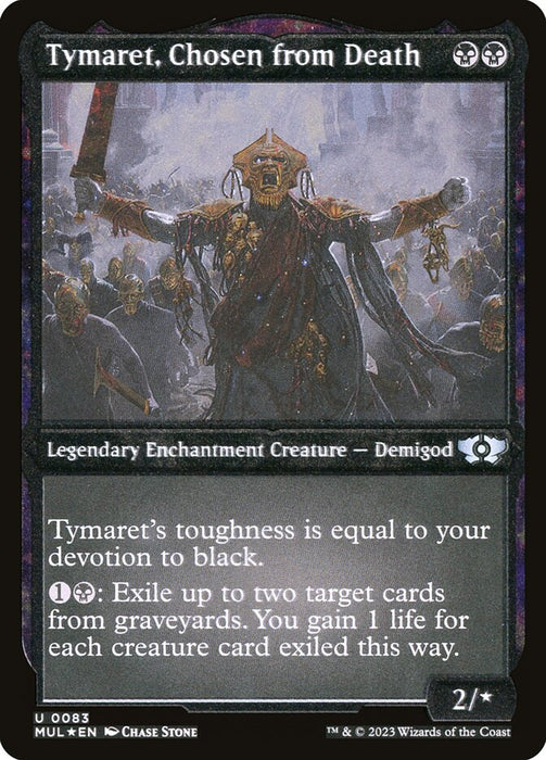 Tymaret, Chosen from Death - Enchantment - Etched - Inverted - Legendary - Etched (Foil)