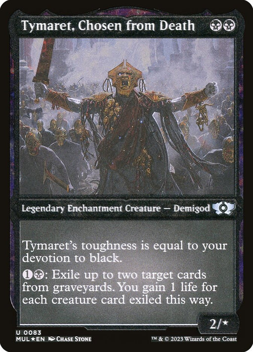 Tymaret, Chosen from Death - Enchantment - Etched - Inverted - Legendary - Etched (Foil)